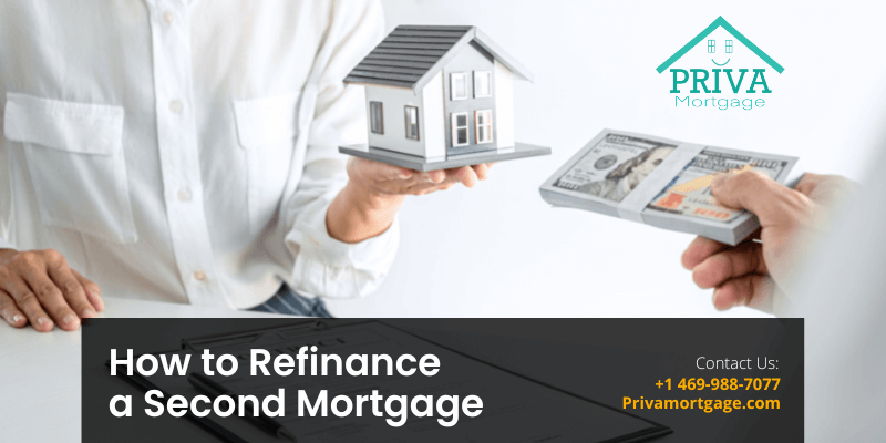 How to Refinance a Second Mortgage